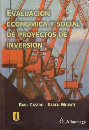 Evaluación Económica Y Social De Proyectos De Inversión -...