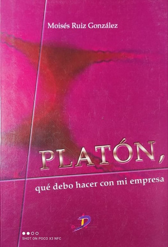 Platón - Qué Debo Hacer Con Mi Empresa ..