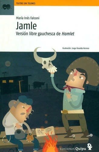 Jamle. Version Gauchesca De Hamlet - Maria Ines Falconi