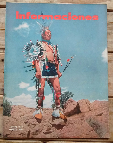 Revista Informaciones Embajada Usa 8 1957 Tribu Taos Desarme