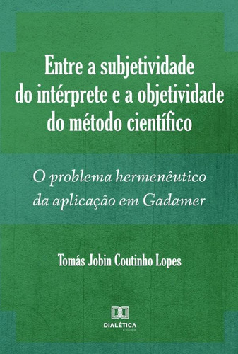 Entre A Subjetividade Do Intérprete E A Objetividade Do M...