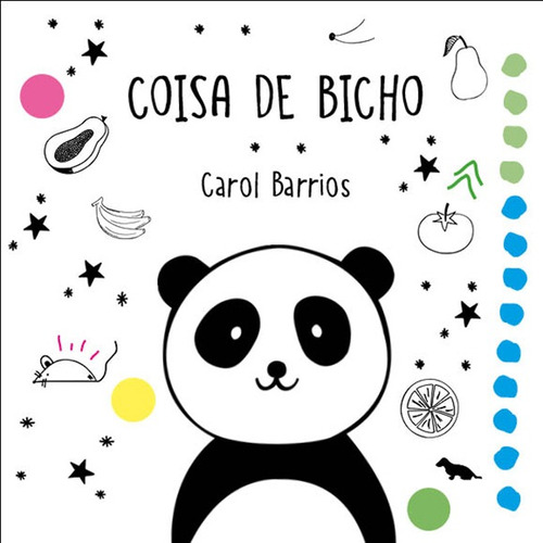 Coisa de bicho, de Barrios, Carol. Silvia Cesar Ribeiro Editora e Importadora ME, capa mole em português, 2017