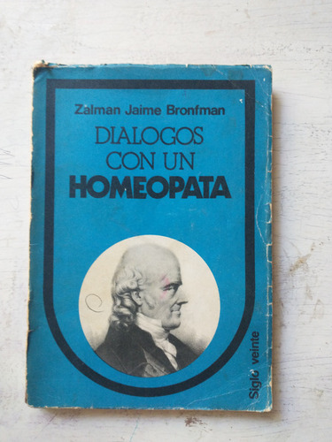 Dialogos Con Un Homeopata Zalman Bronfman