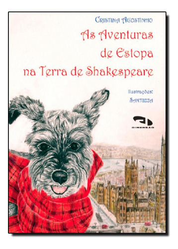 Aventuras de Estopa na Terra de Shakespeare, As, de Cristina Agostinho. Editora DIMENSAO - PARADIDATICO, capa mole em português