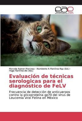 Libro Evaluacion De Tecnicas Serologicas Para El Diagnost...