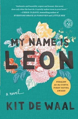 My Name Is Leon: A Novel, De De Waal, Kit. Editorial Simon & Schuster, Tapa Blanda En Inglés