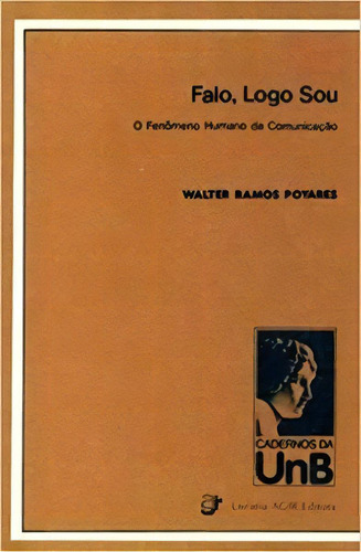 Falo, Logo Sou, De Poyares Ramos. Editora Unb Em Português
