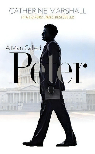A Man Called Peter, De Catherine Marshall. Editorial Evergreen Farm, Tapa Blanda En Inglés