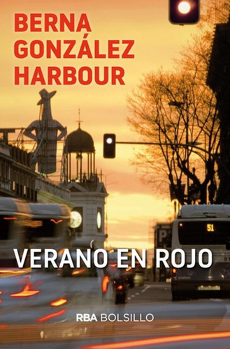 Verano En Rojo (b) - Gonzalez Harbour, Berna
