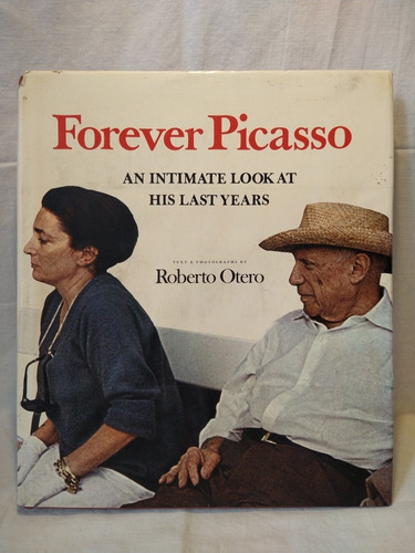 Forever Picasso - Roberto Otero - Abrams - R