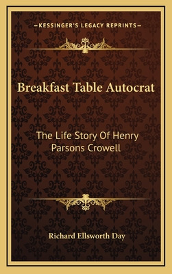 Libro Breakfast Table Autocrat: The Life Story Of Henry P...