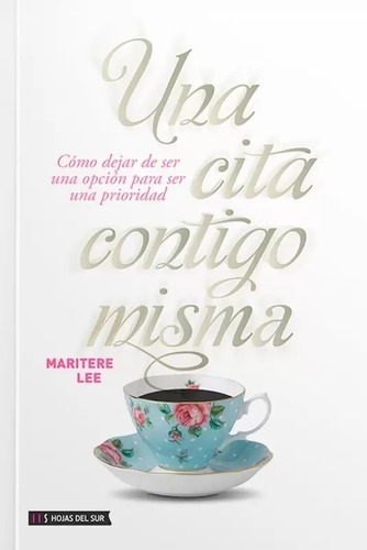 Una Cita Contigo Misma - Maritere Lee