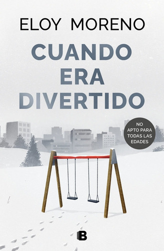 Imagen 1 de 2 de Libro Cuando Era Divertido - Moreno, Eloy