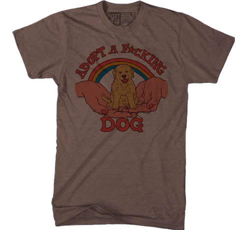 Adopt A Fuking Dog Adopta A Un Perrito Playera C Rott Wear