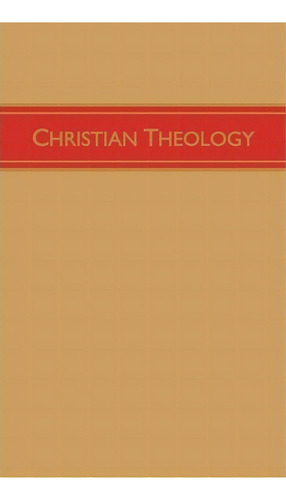 Christian Theology, Volume 3, De H Orton Wiley S.t.d.. Editorial Beacon Hill Press, Tapa Dura En Inglés