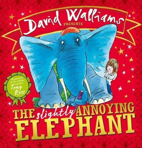 The Slightly Annoying Elephant - David Wallliams, De Walliams, David. Editorial Harpercollins, Tapa Blanda En Inglés Internacional, 2015