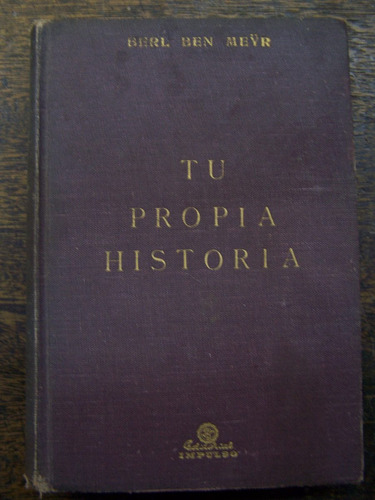 Tu Propia Historia * Anatomia * Berl Ben Meyr *