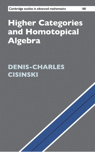 Libro: Higher Categories And Homotopical Algebra (cambridge