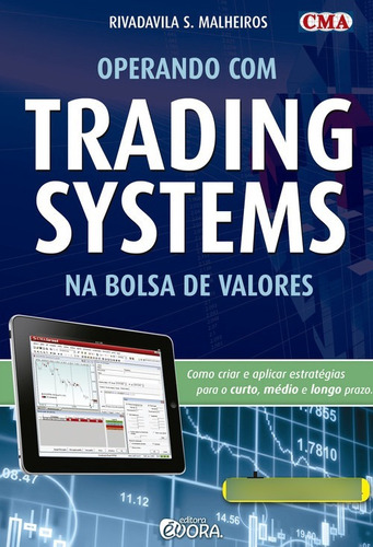 Libro Operando Com Trading Systems Na Bolsa De Valores