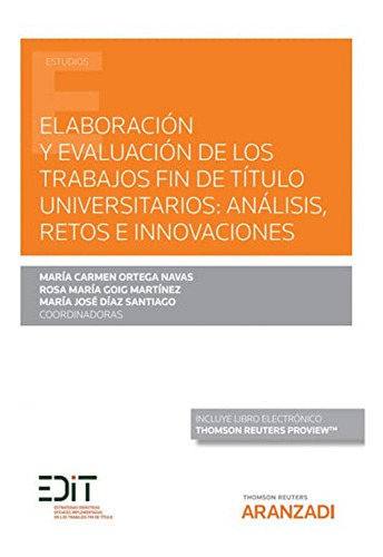 Elaboracion Y Evaluacion De Los Trabajos Fin De Titulo Unive