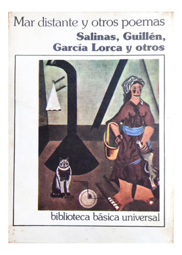 Mar Distante Y Otros Poemas - Salinas Guillén García Lorca