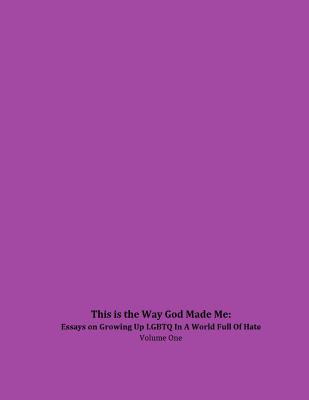 Libro This Is The Way God Made Me: Essays On Growing Up L...