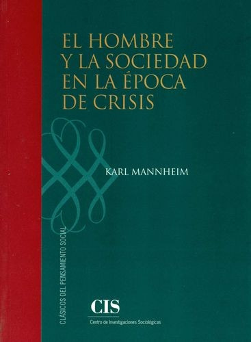 Libro Hombre Y La Sociedad En La Época De Crisis, El