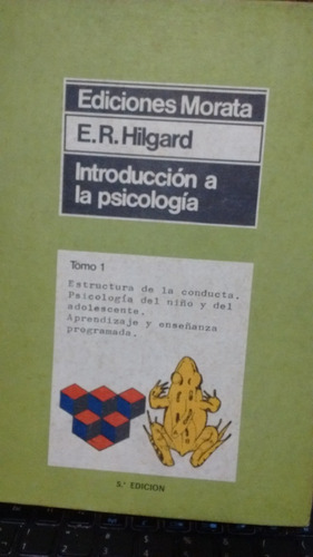 Introducción A La Psicologia E.r.hilgard Tomo 1