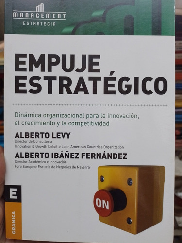 Empuje Estratégico Dinamica Organizacion Levy