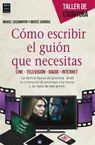 Comprar Como Escribir El Guion Que Necesitas . Cine - Television - R