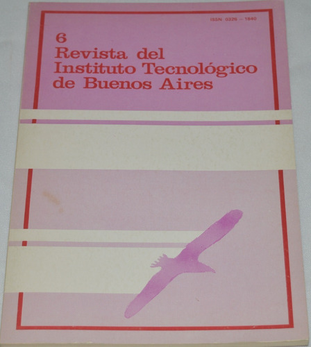 Revista Del Instituto Tecnológico De Buenos Aires Nº6 N25