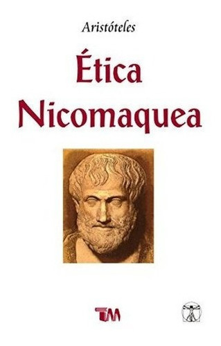 Etica Naquea / Nachean Ethics - Aristotle