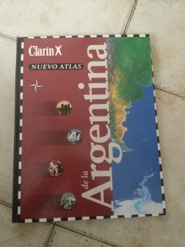 Libro Colección = Clarín Nuevo Atlas Argentina 94