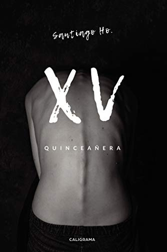 Xv: Quinceañera -caligrama-