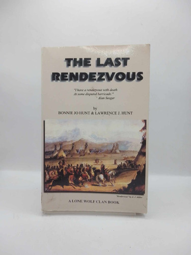 The Last Rendezvous.bonnie Jo Hunt & Lawrence J. Hunt
