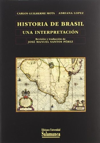 Libro Historia De Brasil . Una Interpretacion  De Guilherme