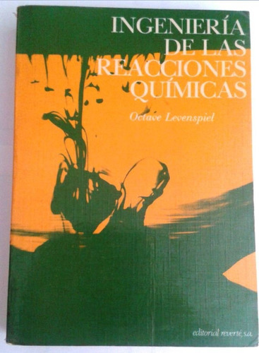 Levenspiel Ingenieria De Las Reacciones Quimicas