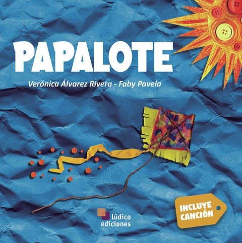 Papalote - Alvarez Rivera, Pavela