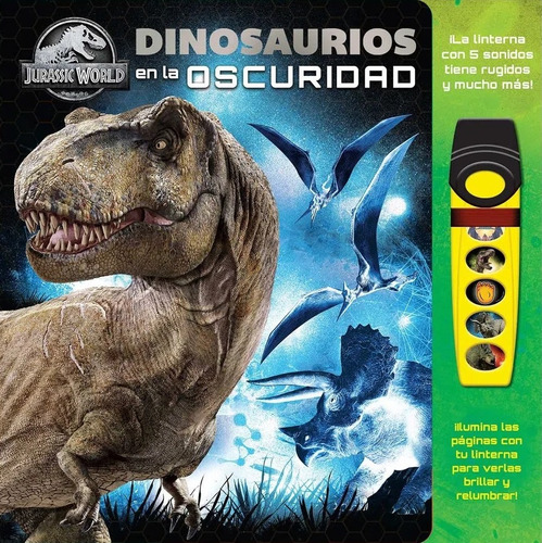 Jurassic World Dinosaurios E/oscuridad