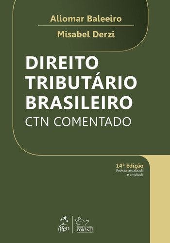 Direito Tributário Brasileiro - CTN Comentado, de Baleeiro, Aliomar. Editora Forense Ltda., capa mole em português, 2018