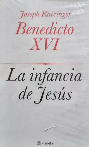 Libro En Fisico La Infancia De Jesus Por Joseph Ratzinger