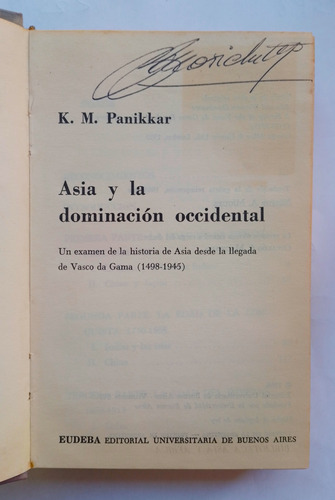 Asia Y La Dominación Occidental. K. M. Panikkar