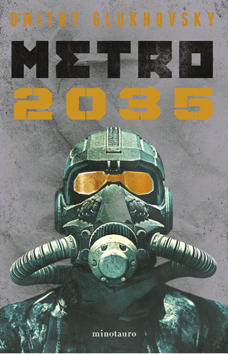 Libro: Metro 2035 / Dmitry Glukhovsky