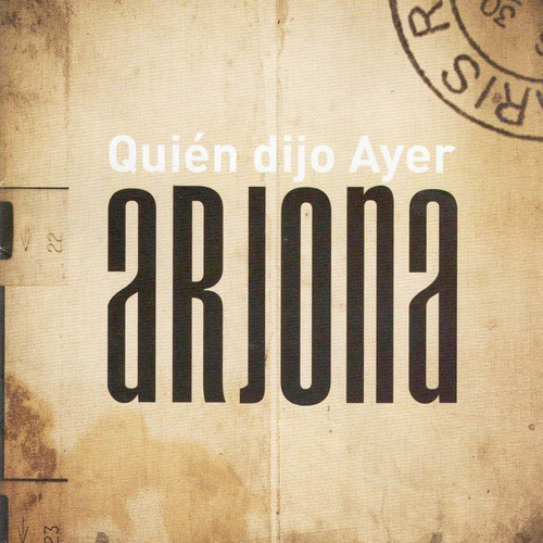 2 Cd Ricardo Arjona - Quién Dijo Ayer