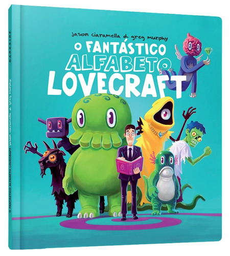 O Fantástico Alfabeto Lovecraft, de Ciaramella, Jason. Editora Darkside Entretenimento Ltda  Epp, capa dura em português, 2017