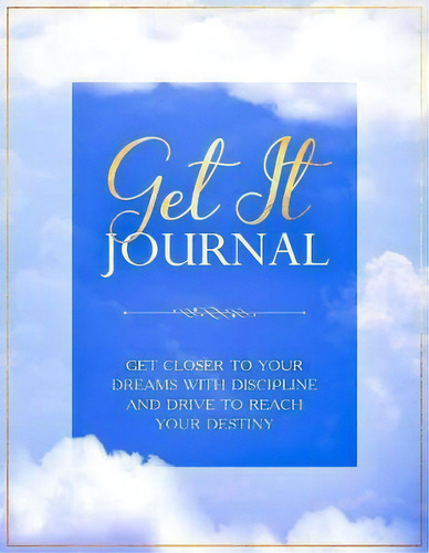 Get It : Journal: Men's Edition, De Lisa Walker-holloway. Editorial A2z Books, Llc, Tapa Blanda En Inglés