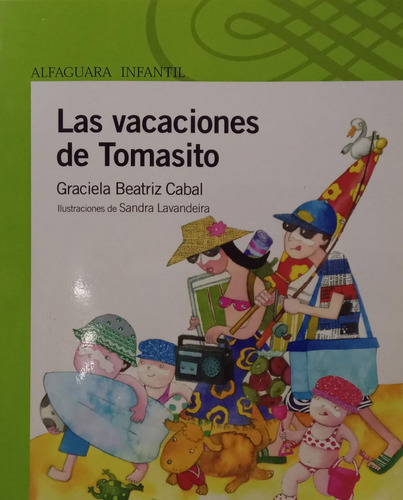 Graciela Beatriz Cabal Las Vacaciones De Tomasito (Usado)