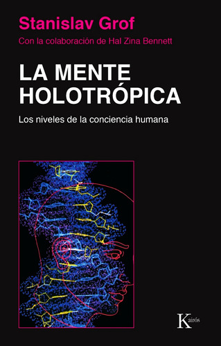 La Mente Holotropica - Stanislav Grof - Libro Nuevo