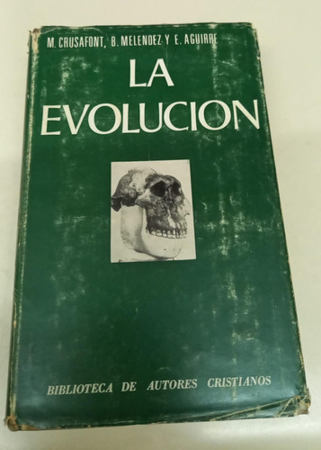 La Evolucion * Crusafont M. * Melendez B. * Aguirre E. * Bac