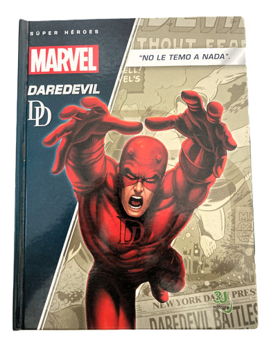 Enciclopedia Marvel: Daredevil - No Le Temo A Nada. 3j Eds.